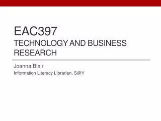 EAC397 Technology and Business Research