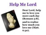Help Me Lord - slide 1