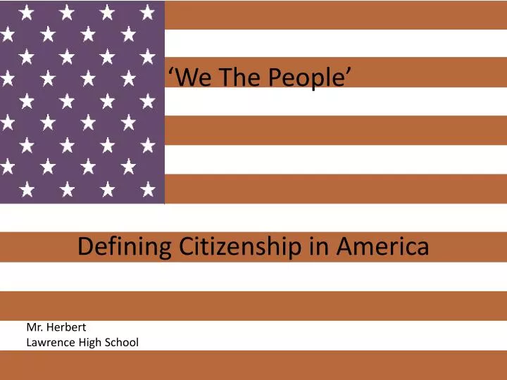we the people defining citizenship in america