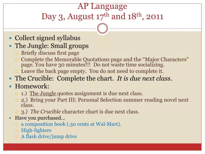 ap language day 3 august 17 th and 18 th 2011