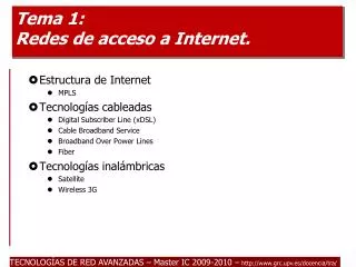 Tema 1: Redes de acceso a Internet.