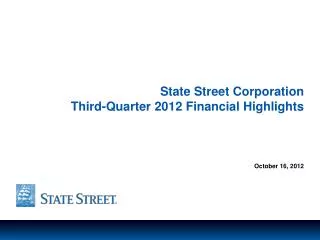 State Street Corporation Third-Quarter 2012 Financial Highlights