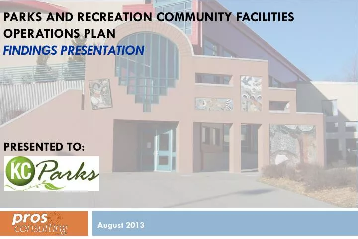 parks and recreation community facilities operations plan findings presentation