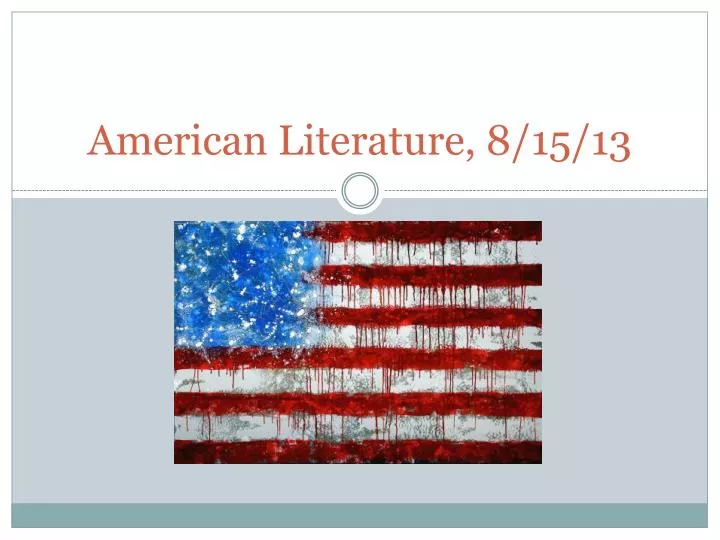american literature 8 15 13