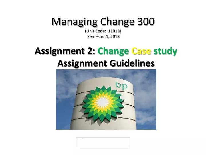 managing change 300 unit code 11018 semester 1 2013
