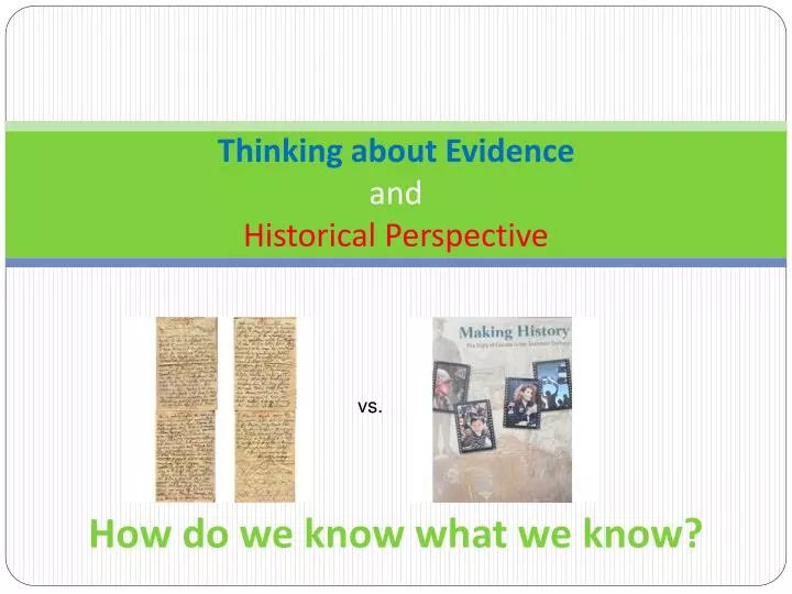 thinking about evidence and historical perspective