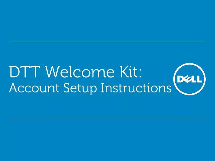 dtt welcome kit account setup instructions