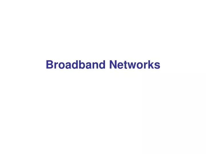 broadband networks