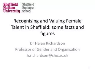 Recognising and Valuing Female Talent in Sheffield: some facts and figures