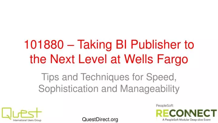101880 taking bi publisher to the next level at wells fargo