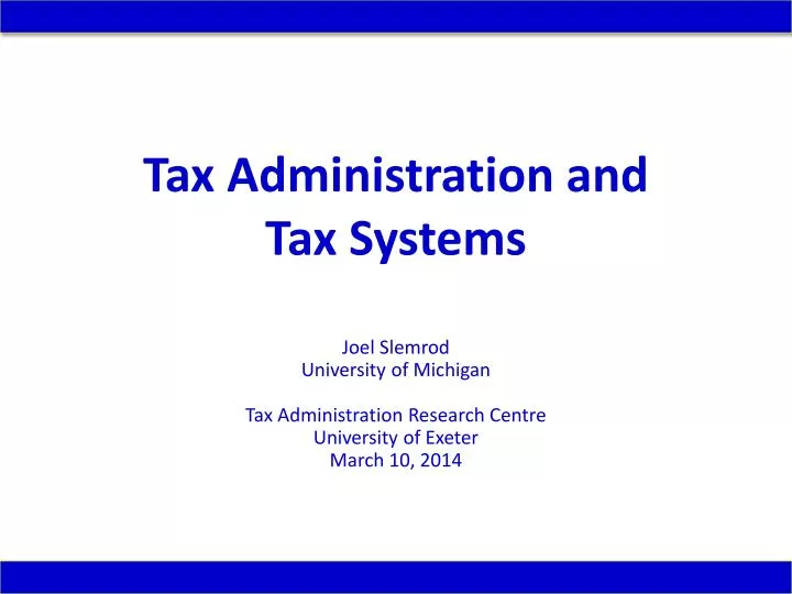 tax administration and tax systems