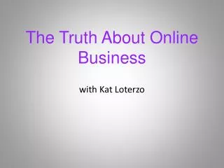 The Truth About Online Business