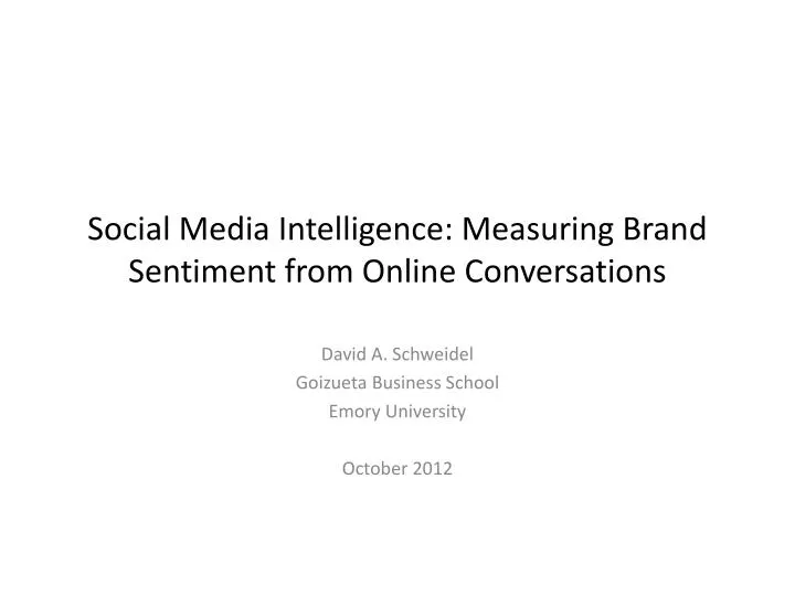 social media intelligence measuring brand sentiment from online conversations