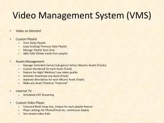 Video Management System (VMS)