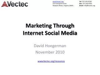 Marketing Through Internet Social Media