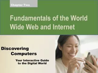 Fundamentals of the World Wide Web and Internet
