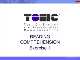 READING COMPREHENSION Exercise 1