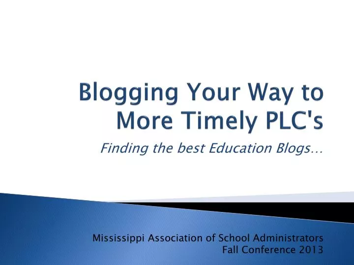 blogging your way to more timely plc s