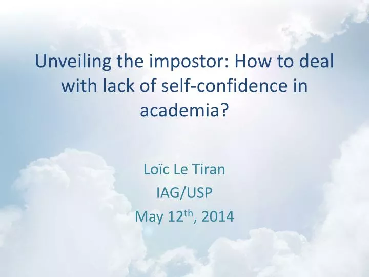 unveiling the impostor how to deal with lack of self confidence in academia