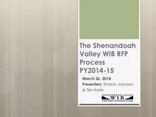 The Shenandoah Valley WIB RFP Process PY2014-15