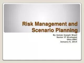 Risk Management and Scenario Planning