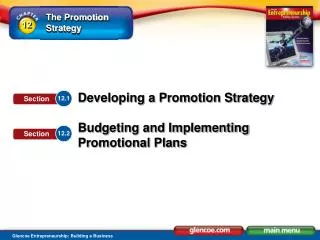 Explain the role of the promotion strategy. Explain how to formulate promotional plans. Identify considerations for putt