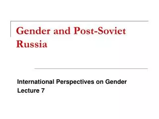 Gender and Post-Soviet Russia