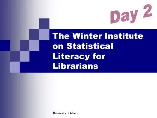The Winter Institute on Statistical Literacy for Librarians
