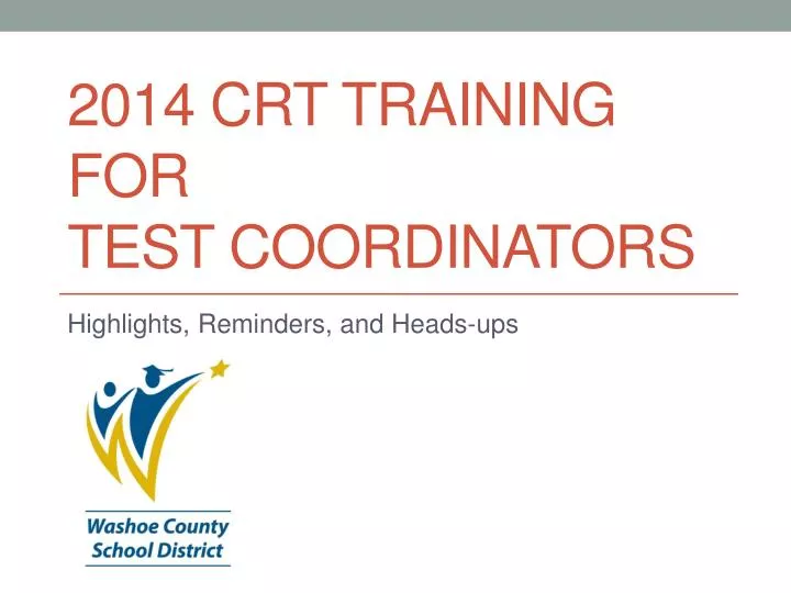 2014 crt training for test coordinators