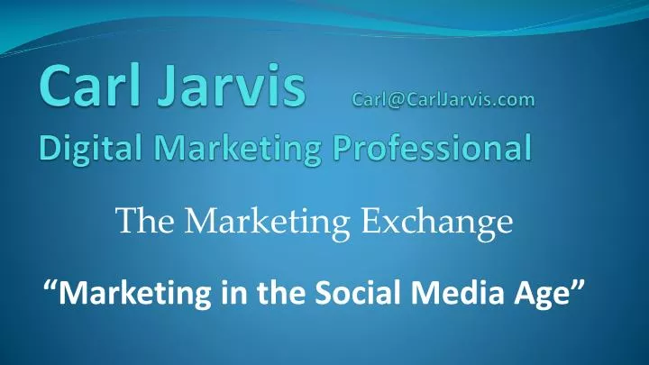 carl jarvis carl@carljarvis com digital marketing professional