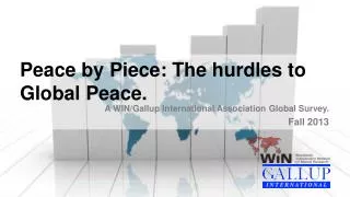 Peace by Piece: The hurdles to Global Peace.