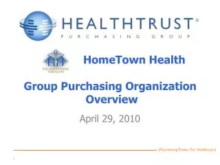 HomeTown Health Group Purchasing Organization Overview
