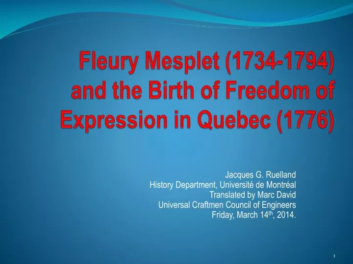 fleury mesplet 1734 1794 and the birth of freedom of expression in quebec 1776