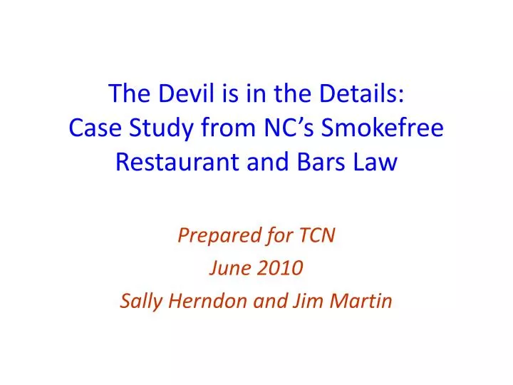 the devil is in the details case study from nc s smokefree restaurant and bars law