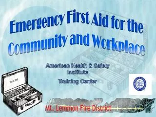 Emergency First Aid for the Community and Workplace