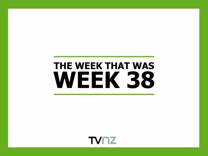 the week that was week 38