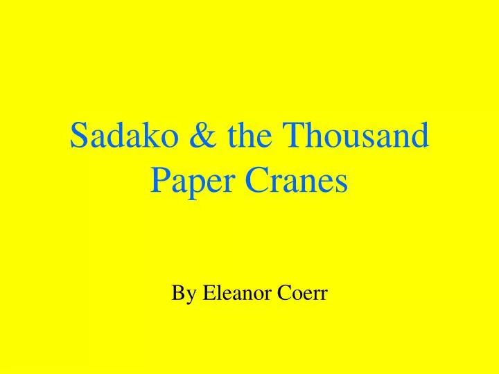 sadako the thousand paper cranes