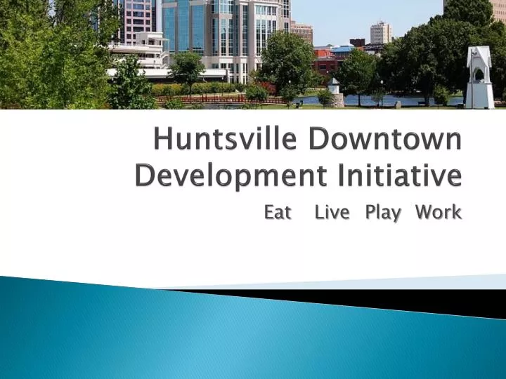 huntsville downtown development initiative