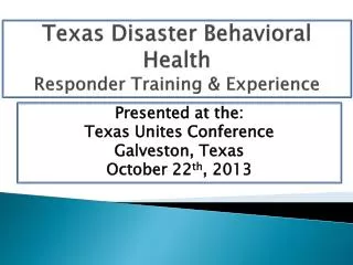 Texas Disaster Behavioral Health Responder Training &amp; Experience
