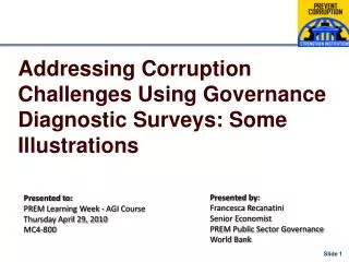 Addressing Corruption Challenges Using Governance Diagnostic Surveys: Some Illustrations