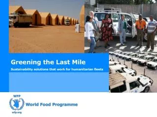 Greening the Last Mile Sustainability solutions that work for humanitarian fleets