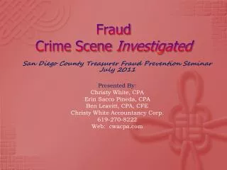 Fraud Crime Scene Investigated