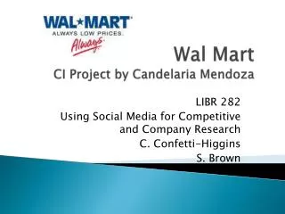 Wal Mart CI Project by Candelaria Mendoza