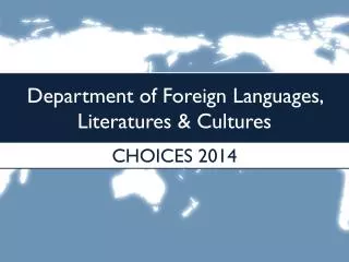 Department of Foreign Languages, Literatures &amp; Cultures