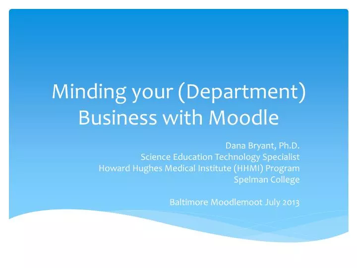 minding your department business with moodle