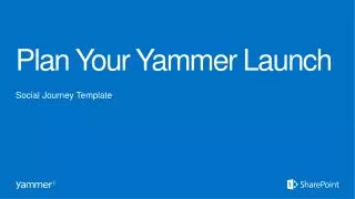 Plan Your Yammer Launch