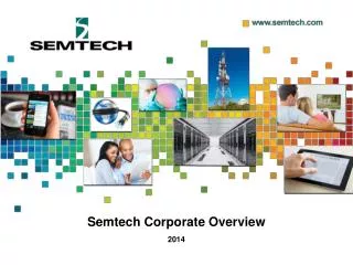 Semtech Corporate Overview