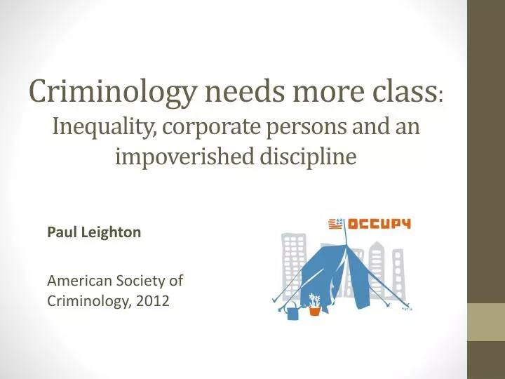 criminology needs more class inequality corporate persons and an impoverished discipline
