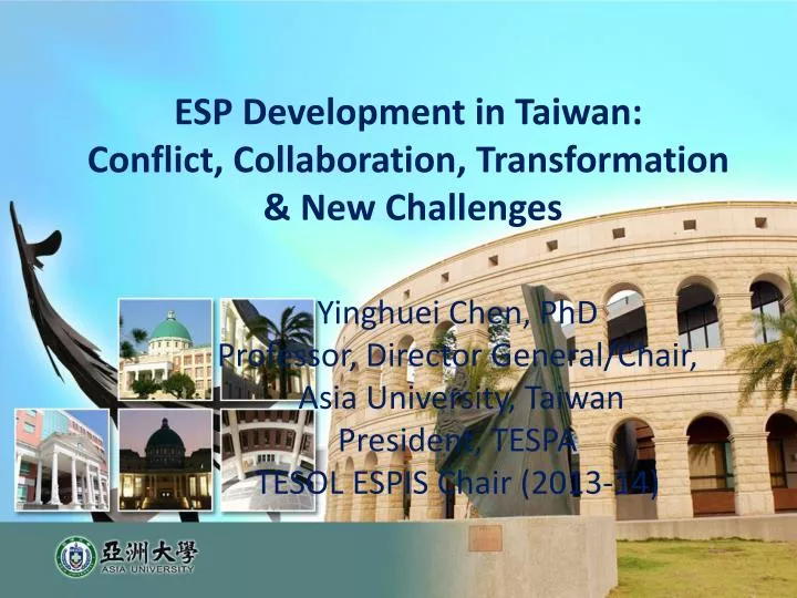 esp development in taiwan conflict collaboration transformation new challenges