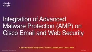 Integration of Advanced Malware Protection (AMP) on Cisco Email and Web Security